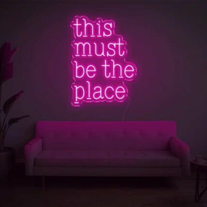 This Must Be The Place For Wall Decor - Shineneon