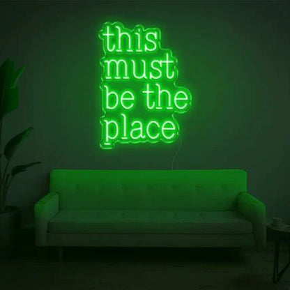 This Must Be The Place For Wall Decor - Shineneon