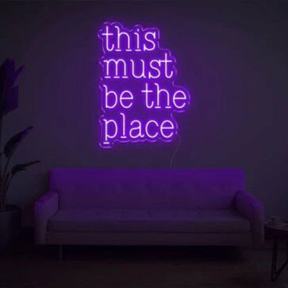 This Must Be The Place For Wall Decor - Shineneon