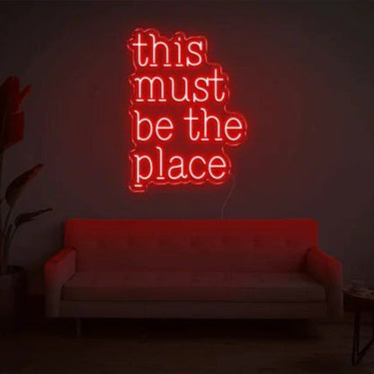 This Must Be The Place For Wall Decor - Shineneon