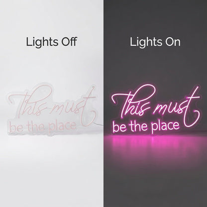 This Must Be The Place Home Wall Light LED Neon Sign - Shineneon