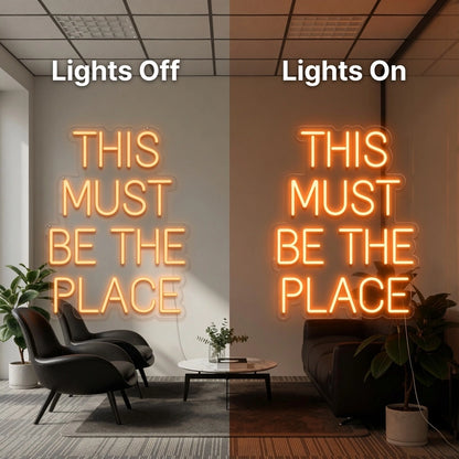 This Must Be The Place Hospitality Wall Decor LED Neon Sign - 06 Day Night Comparison