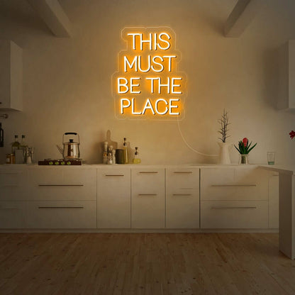 This Must Be The Place Led Neon Sign For Fun Spaces | Shineneon