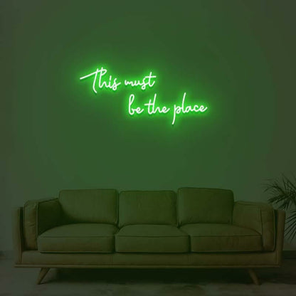 This Must Be The Place Led Neon Sign For Modern Living Rooms And Offices | Shineneon