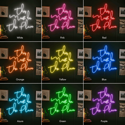 This Must Be The Place LED Neon Sign Home Decor - Shineneon
