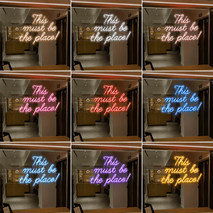 This Must Be The Place LED Neon Sign Home Decor Wall Decor - Shineneon