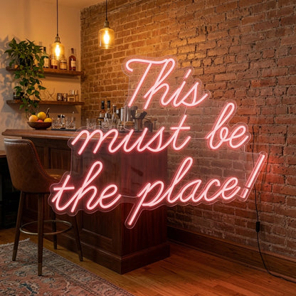 This Must Be The Place LED Neon Sign Home Decor Wall Neon Sign - 03 Real Lifestyle Scene