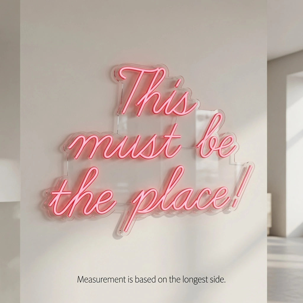 This Must Be The Place LED Neon Sign Home Decor Wall Neon Sign - 04 Size Image