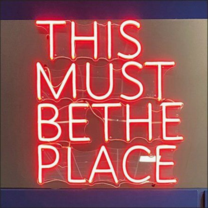 This Must Be The Place Led Neon Sign Wall Art | Shineneon