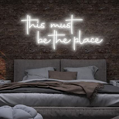 This Must Be The Place Led Neon Signs For Wall Decor - Shineneon