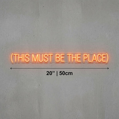 This Must Be The Place Lettering Home Decor LED Neon Sign - 04 Size Image