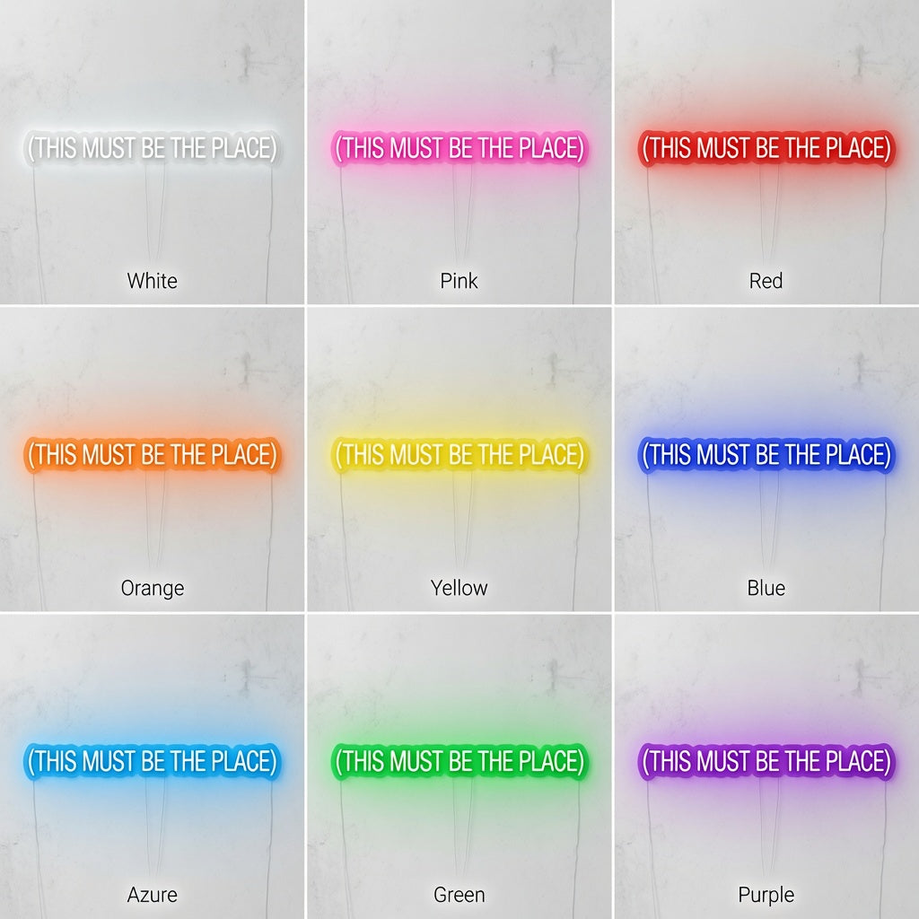This Must Be The Place Lettering Home Decor LED Neon Sign - 05 Color Grid