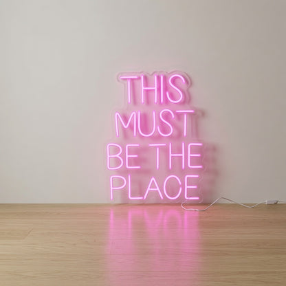 This Must Be The Place Living Room Wall Light LED Neon Sign - 02 High-Converting Product Image