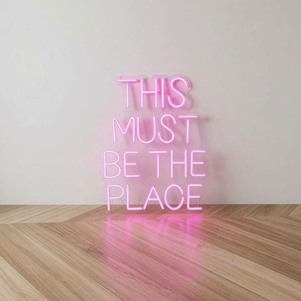 This Must Be The Place Living Room Wall Light LED Neon Sign - Shineneon