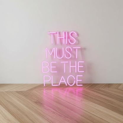 This Must Be The Place Living Room Wall Light LED Neon Sign - Shineneon