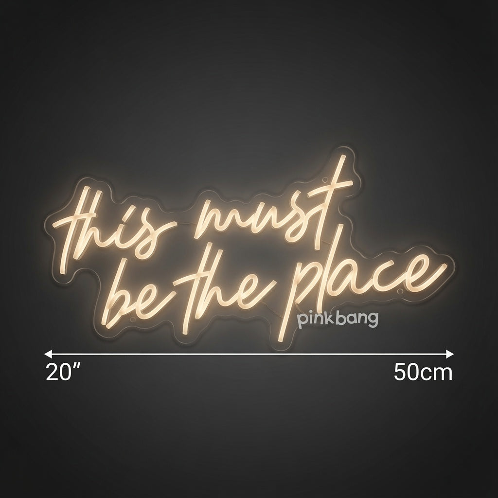This Must Be The Place Mounted Wall Decor LED Neon Sign - 04 Size Image