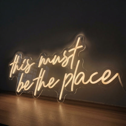 This Must Be The Place Mounted Wall Decor LED Neon Sign - Shineneon