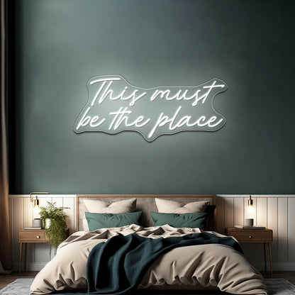 This Must Be The Place Neon Bar Sign - Shineneon