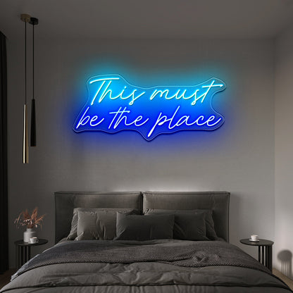 This Must Be The Place Neon Bar Sign - Shineneon