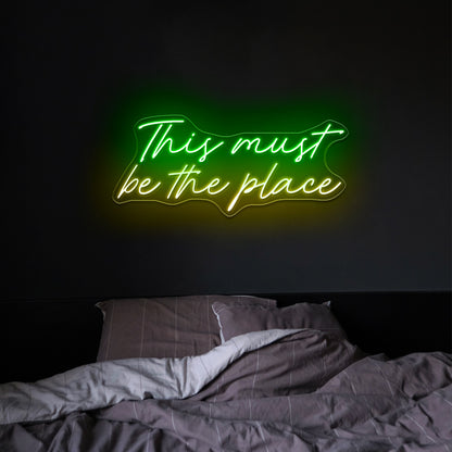 This Must Be The Place Neon Bar Sign