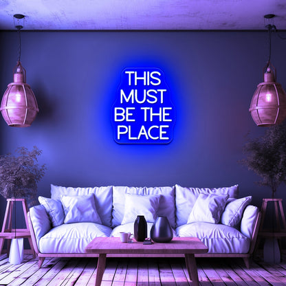 This Must Be The Place Neon Beer Sign - Shineneon