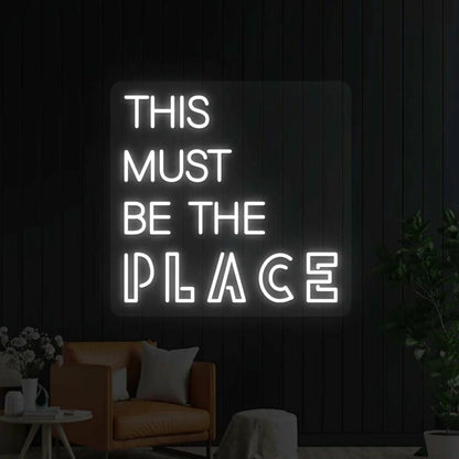 This Must Be The Place Neon Light For Wall Decor - Shineneon