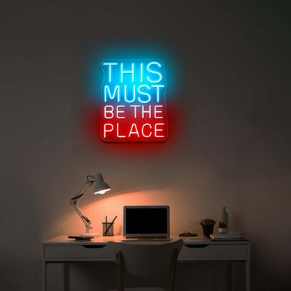 This Must Be The Place Neon Sign Housewarming Neon Led Lights - Shineneon