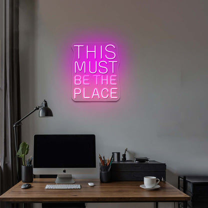 This Must Be The Place Neon Sign Housewarming Neon Led Lights - Shineneon