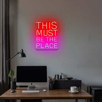 This Must Be The Place Neon Sign Housewarming Neon Led Lights - Shineneon