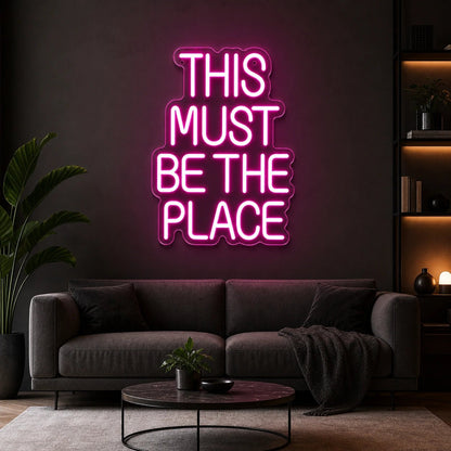 This Must Be The Place Room Decor LED Neon Sign Garage Man Cave Neon Sign - Shineneon