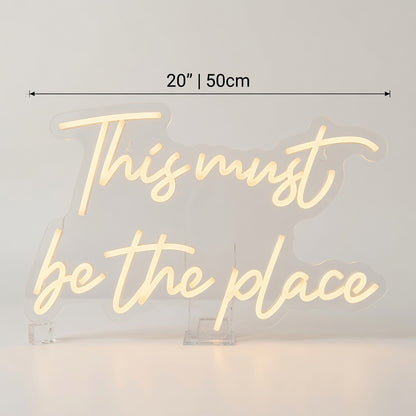 This Must Be The Place Room Wall Light LED Neon Sign - 04 Size Image
