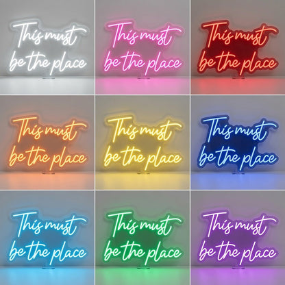 This Must Be The Place Room Wall Light LED Neon Sign - Shineneon