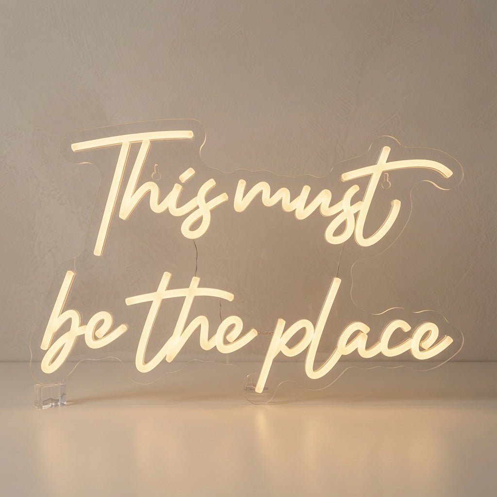 This Must Be The Place Room Wall Light LED Neon Sign - Shineneon