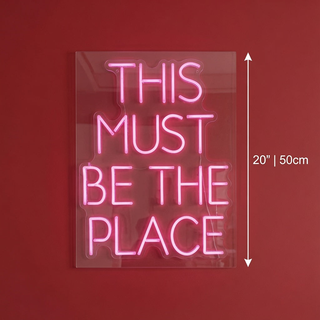 This Must Be The Place Script Wall Light LED Neon Sign - 04 Size Image