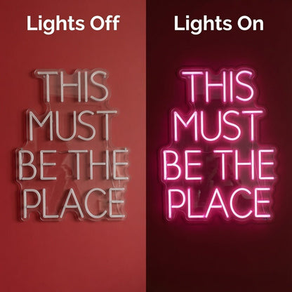 This Must Be The Place Script Wall Light LED Neon Sign - Shineneon