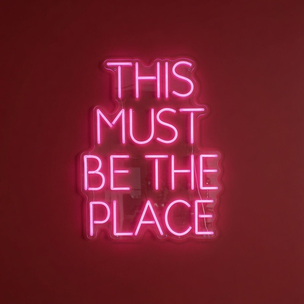 This Must Be The Place Script Wall Light LED Neon Sign - Shineneon
