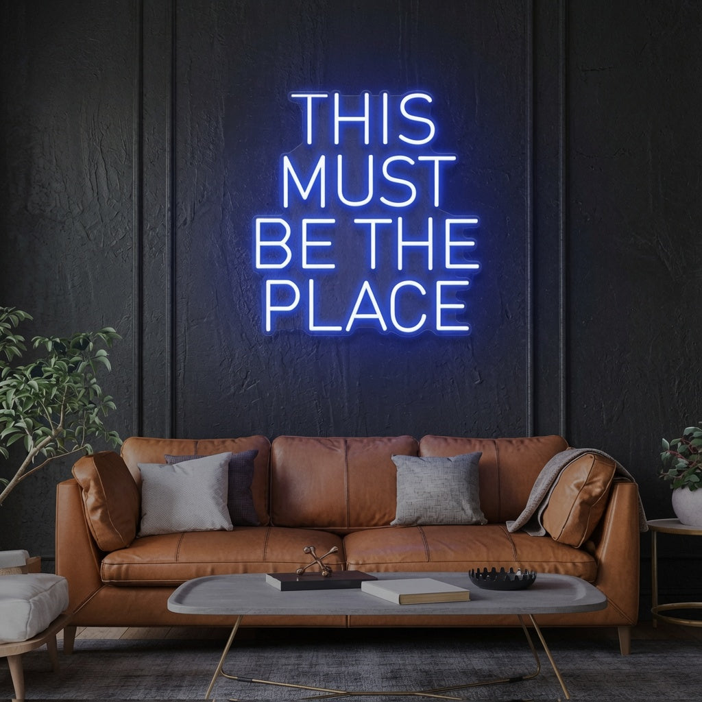This Must Be The Place Statement Wall Decor LED Neon Sign - 02 High-Converting Product Image