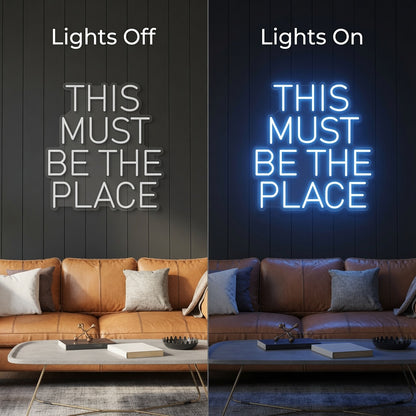 This Must Be The Place Statement Wall Decor LED Neon Sign - 06 Day Night Comparison