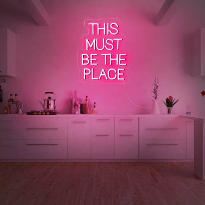 This Must Be The Place V3 Neon Sign V2 For Fun Spaces | Shineneon