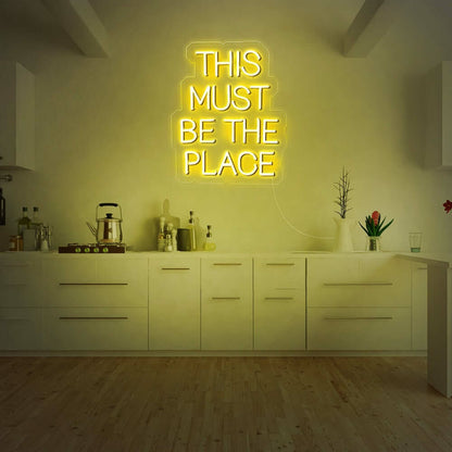 This Must Be The Place V3 Neon Sign V2 For Fun Spaces | Shineneon
