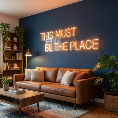 This Must Be The Place Wall Decor Sign LED Neon Sign - Shineneon