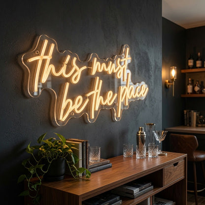 This Must Be The Place Word Wall Decor LED Neon Sign - Shineneon