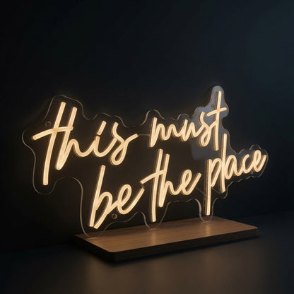 This Must Be The Place Word Wall Decor LED Neon Sign - Shineneon