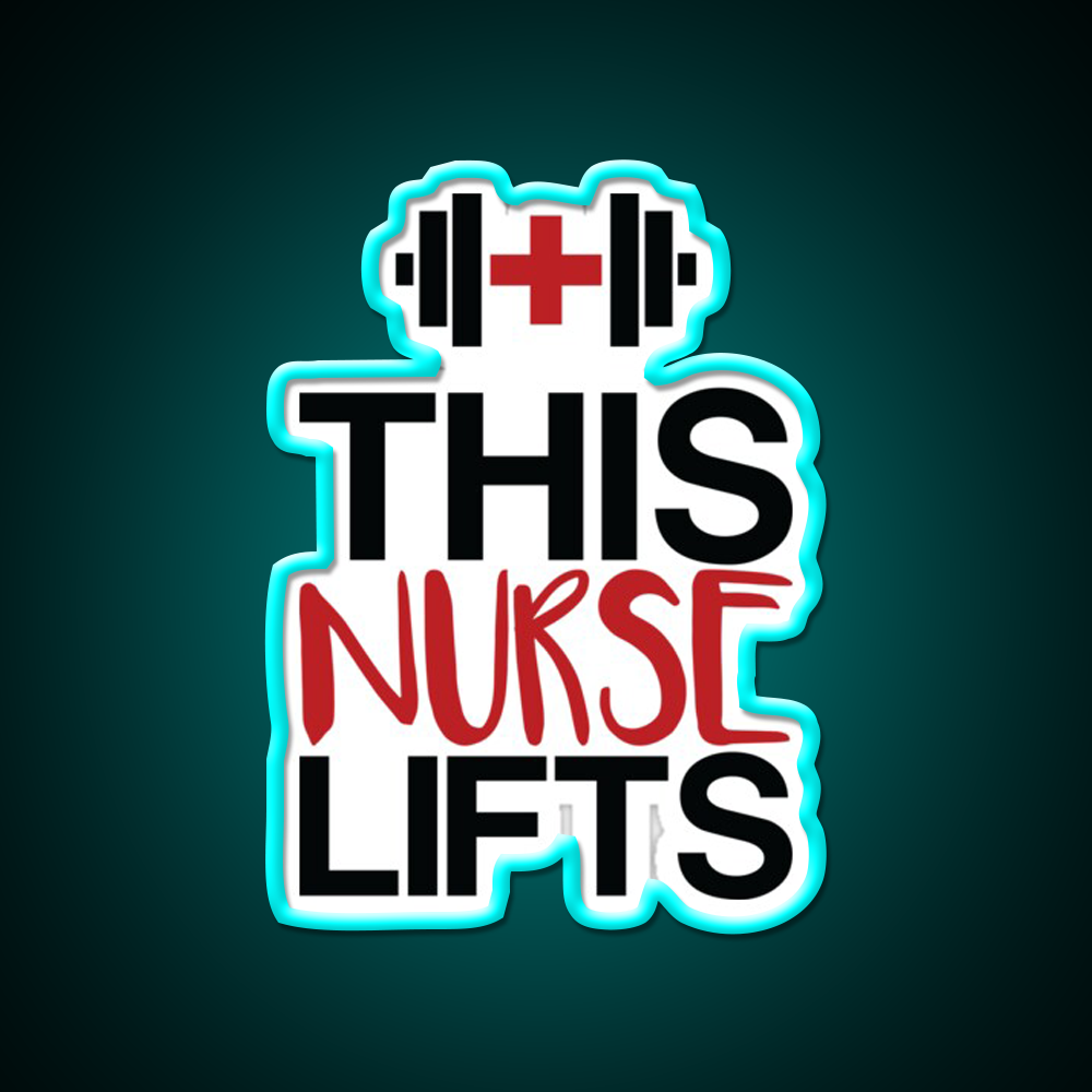 This Nurse Lifts Gym Fitness Led Neon Sign Rgb Color
