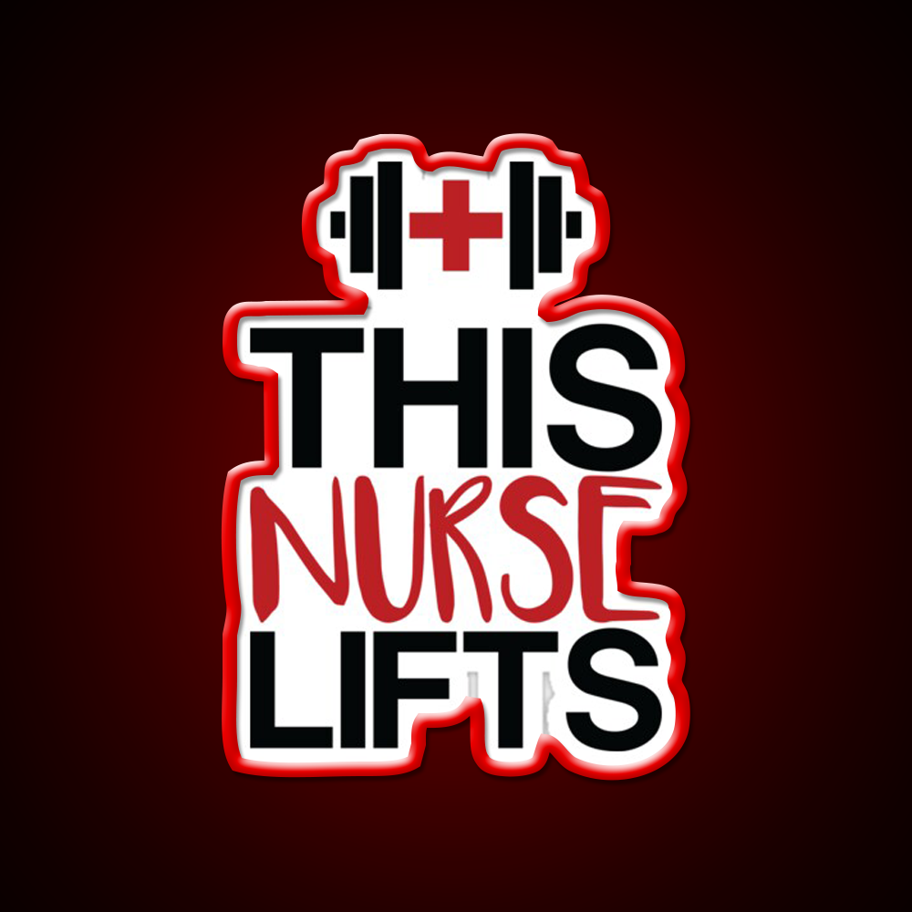 This Nurse Lifts Gym Fitness Led Neon Sign Rgb Color