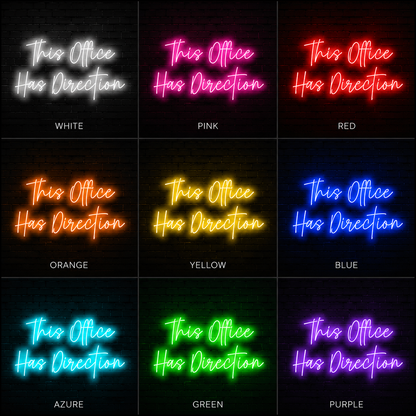 This Office Has Direction LED Neon Sign - 05 Color Grid