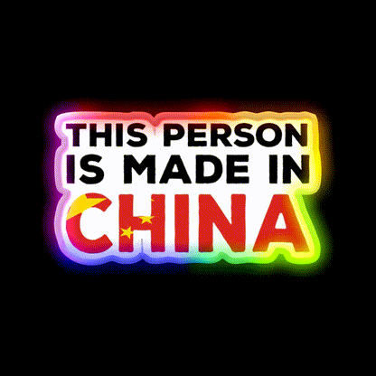 This Person Is Made In China Led Neon Sign Chinese Food Rgb Color