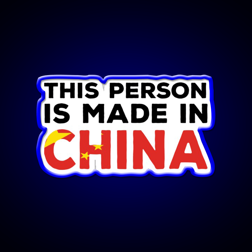 This Person Is Made In China Led Neon Sign Chinese Food Rgb Color - Shineneon