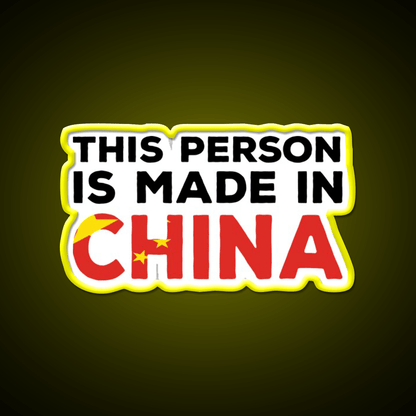 This Person Is Made In China Led Neon Sign Chinese Food Rgb Color - Shineneon