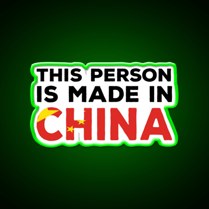 This Person Is Made In China Led Neon Sign Chinese Food Rgb Color - Shineneon
